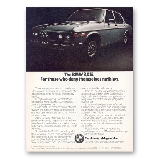 1975 BMW Those Who Deny Themselves Nothing Vintage Magazine Print Ad