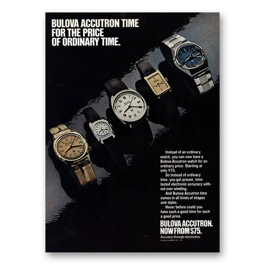 1976 Accutron Watch Time for the Price of Ordinary Time Vintage Magazine Print Ad