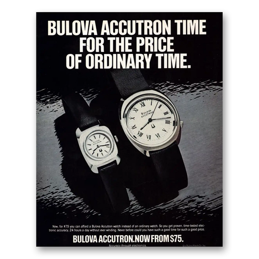 1976 Accutron Watch Price of Ordinary Time Vintage Magazine Print Ad