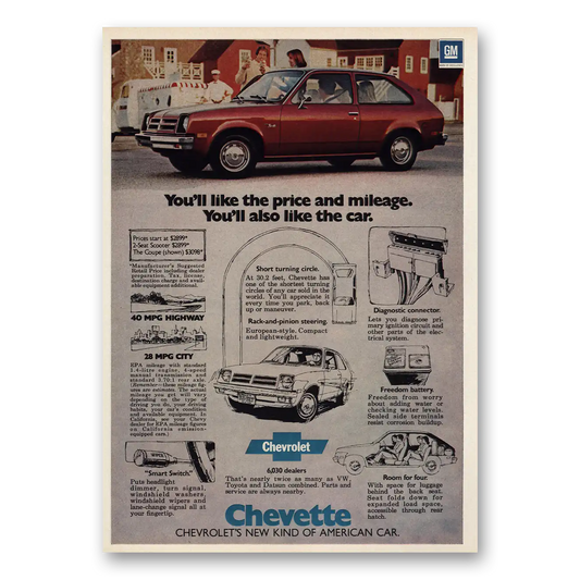 1976 Chevrolet Chevette Like the Price and Mileage Vintage Magazine Print Ad