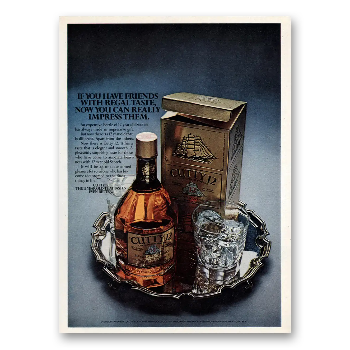 1976 Cutty Sark Cutty 12 If You Have Friends With Regal Taste Vintage Magazine Print Ad