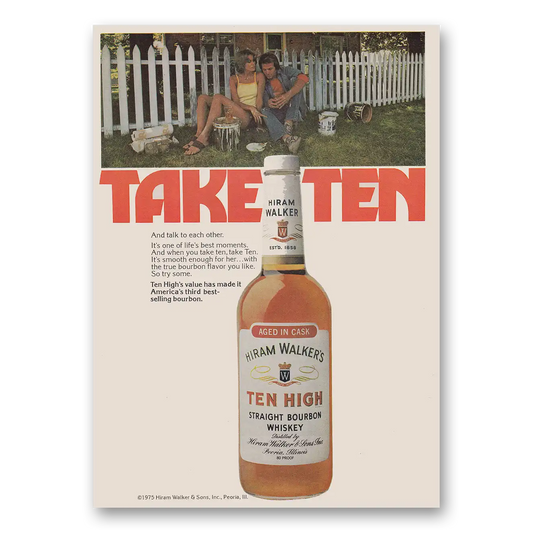 1976 Ten High Bourbon Ten High Take Ten Vintage Magazine Print Ad