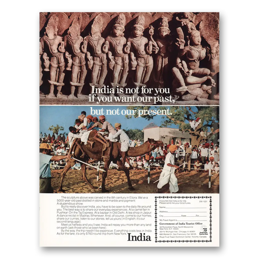 1976 India Not For You If You Want Our Past But Not Present Vintage Magazine Print Ad