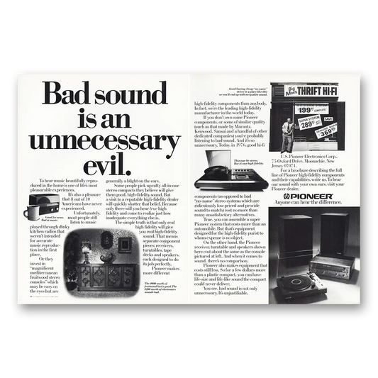 1976 Pioneer Stereo Components Bad Sound Is An Unnecessary Evil Vintage Magazine Print Ad