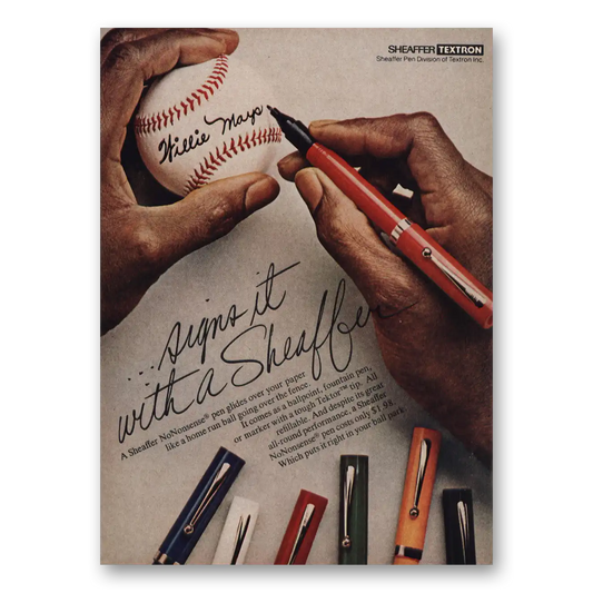 1976 Sheaffers No Nonsence Pen Willie Mays Signs It Vintage Magazine Print Ad