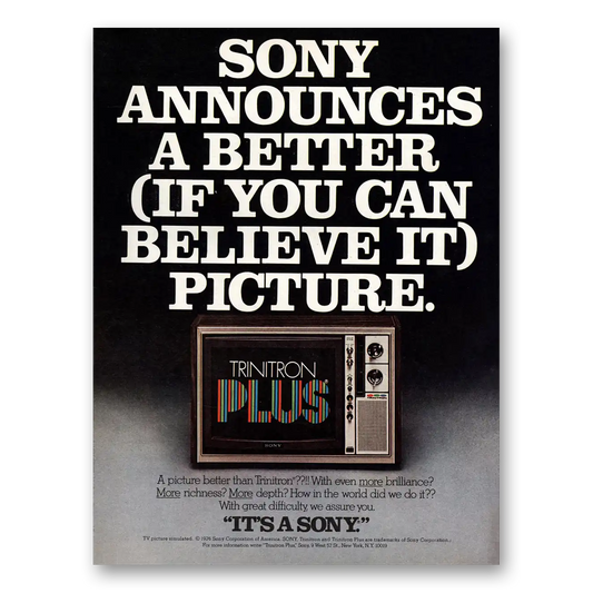 1976 Sony Trinitron You Can Believe It Vintage Magazine Print Ad