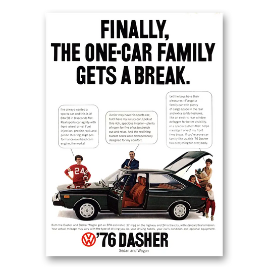 1975 Volkswagen Dasher One Car Family Gets a Break Vintage Magazine Print Ad