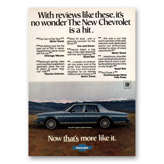 1977 Chevrolet Caprice Classic With Reviews Like These Vintage Magazine Print Ad