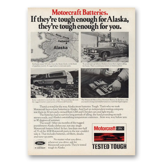 1977 Motorcraft Batteries Tough Enough for Alaska Vintage Magazine Print Ad