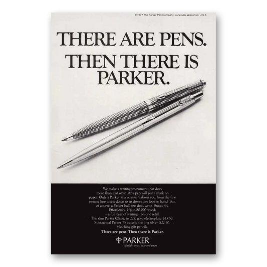 1977 Parker 75 Pen There Are Pens Vintage Magazine Print Ad