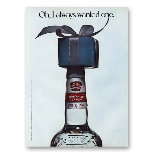 1977 Smirnoff Vodka Oh I Always Wanted One Vintage Magazine Print Ad