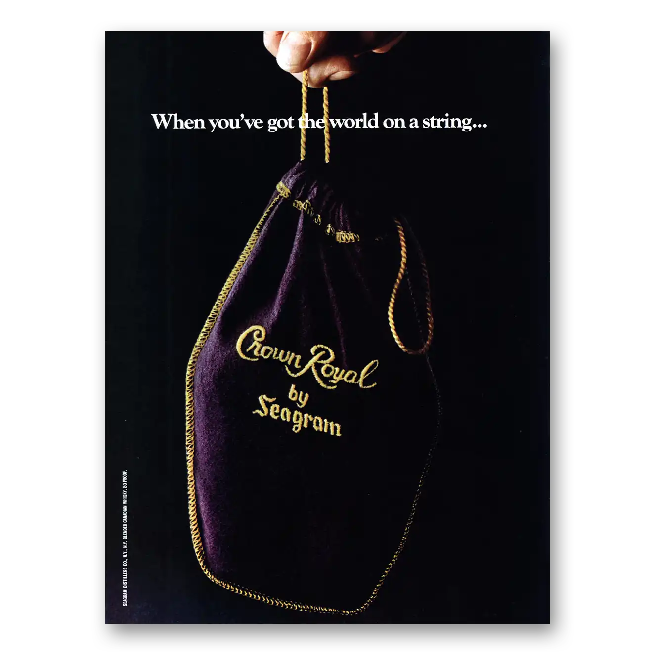 1978 Crown Royal Got the World On a String Vintage Magazine Print Ad