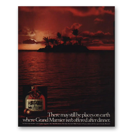 1978 Grand Marnier May Still Be Places On Earth Island Vintage Magazine Print Ad