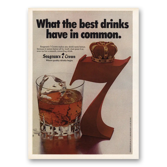 1978 Seagrams 7 Crown Whiskey What Best Drinks Have In Common Vintage Magazine Print Ad