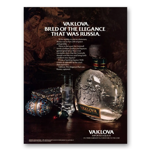 1978 Vaklova Liqueur Bred of the Elegance That Was Russia Vintage Magazine Print Ad