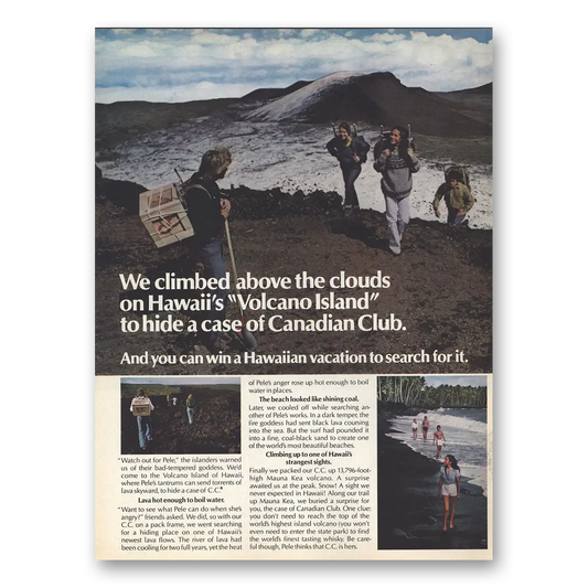 1979 Canadian Club Climbed Above the Clouds on Hawaiis Volcano Island Vintage Magazine Print Ad