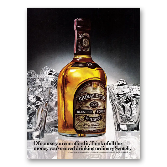 1979 Chivas Regal Of Course You Can Afford It Vintage Magazine Print Ad