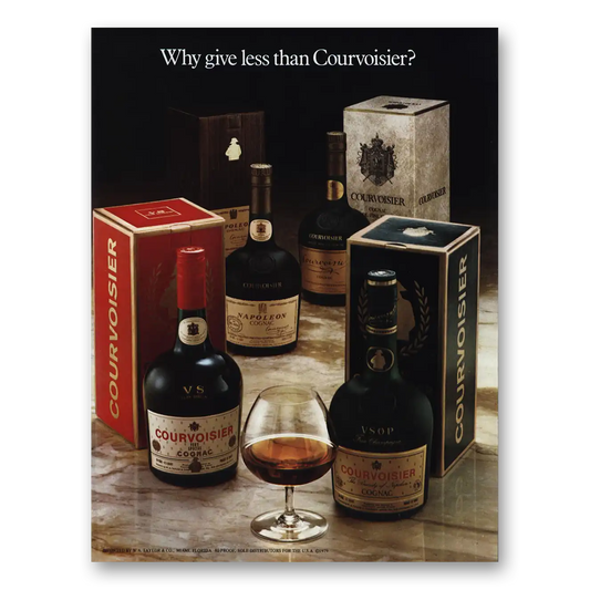 1979 Courvoisier Why Give Less Vintage Magazine Print Ad