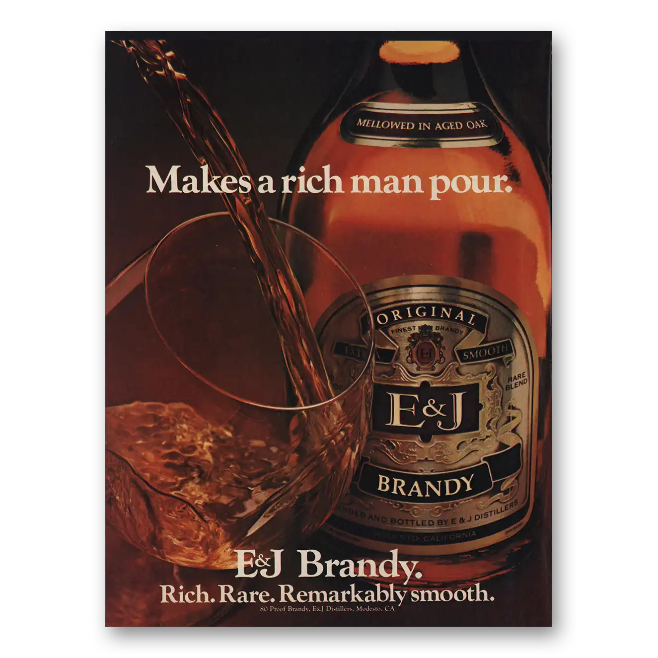 1979 E&J Brandy Makes a Rich Man Pour Vintage Magazine Print Ad