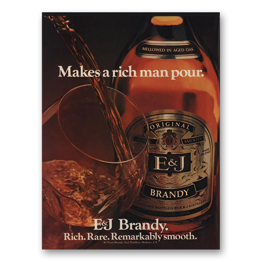 1979 E&J Brandy Makes a Rich Man Pour Vintage Magazine Print Ad