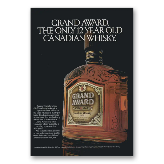 1979 Grand Award Canadian Whisky Only 12 Year Old Vintage Magazine Print Ad