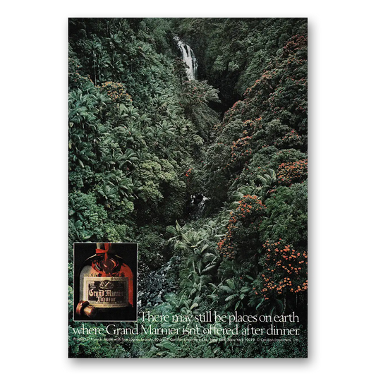 1979 Grand Marnier May Still Be Places on Earth Waterfall Vintage Magazine Print Ad