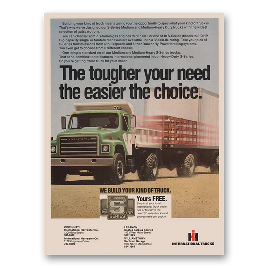 1979 International Trucks Tougher Your Need the Easier the Choice Vintage Magazine Print Ad