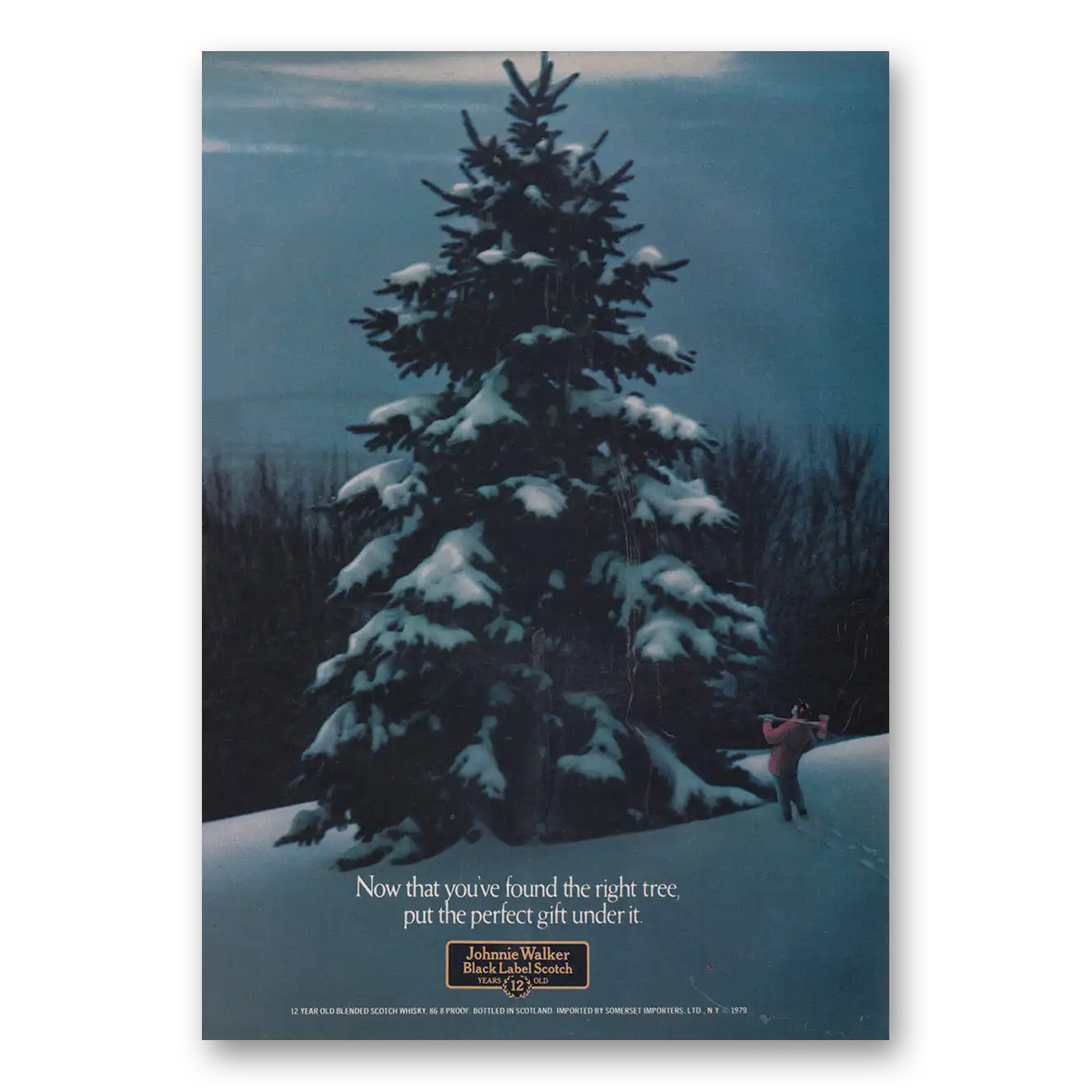 1979 Johnnie Walker Black Label Now That You've Found the Right Tree Vintage Magazine Print Ad