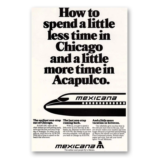 1979 Mexicana Airlines Less Time in Chicago Vintage Magazine Print Ad