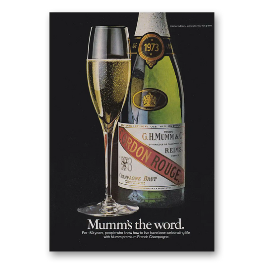 1979 Mumm Champagne Cordon Rouge Champagne Mumms the Word Vintage Magazine Print Ad