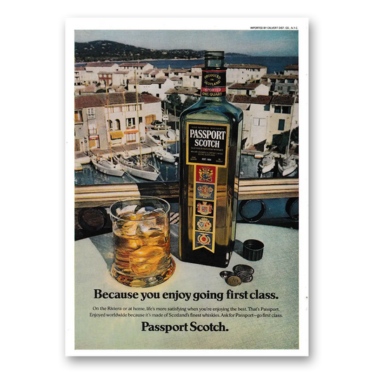 1979 Passport Scotch Because You Enjoy Going First Class Vintage Magazine Print Ad