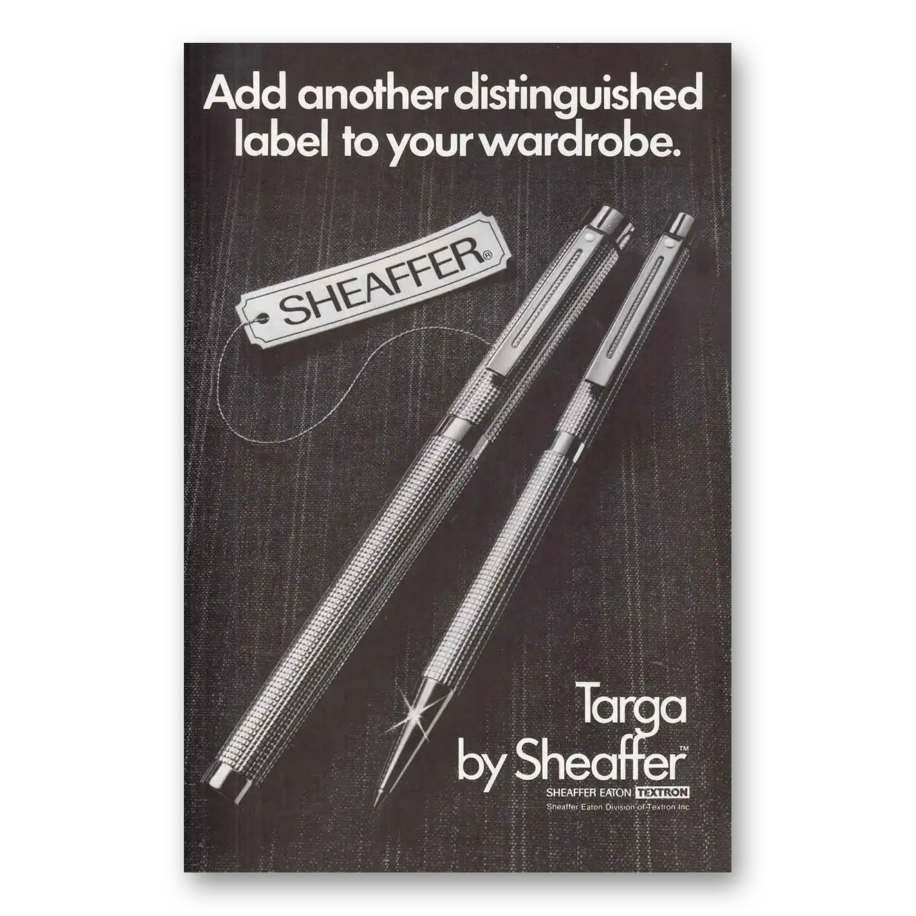 1979 Sheaffers Targa Pen Distinguished Label Wardrobe Vintage Magazine Print Ad