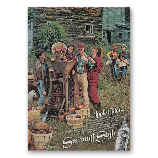 1979 Smirnoff Vodka Apple Cider You Gather Your Friends Vintage Magazine Print Ad