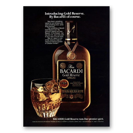 1980 Bacardi Gold Reserve Now Theres Something Special Vintage Magazine Print Ad