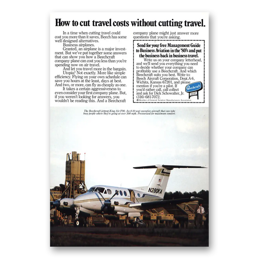 1980 Beechcraft King Air Jetprop King Air F90 Cut Travel Costs Vintage Magazine Print Ad