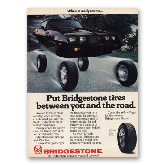 1980 Bridgestone Tires Between You and the Road Vintage Magazine Print Ad