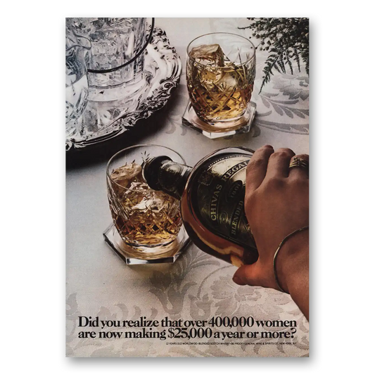 1980 Chivas Regal Women Are Now Making 25000 Year Vintage Magazine Print Ad