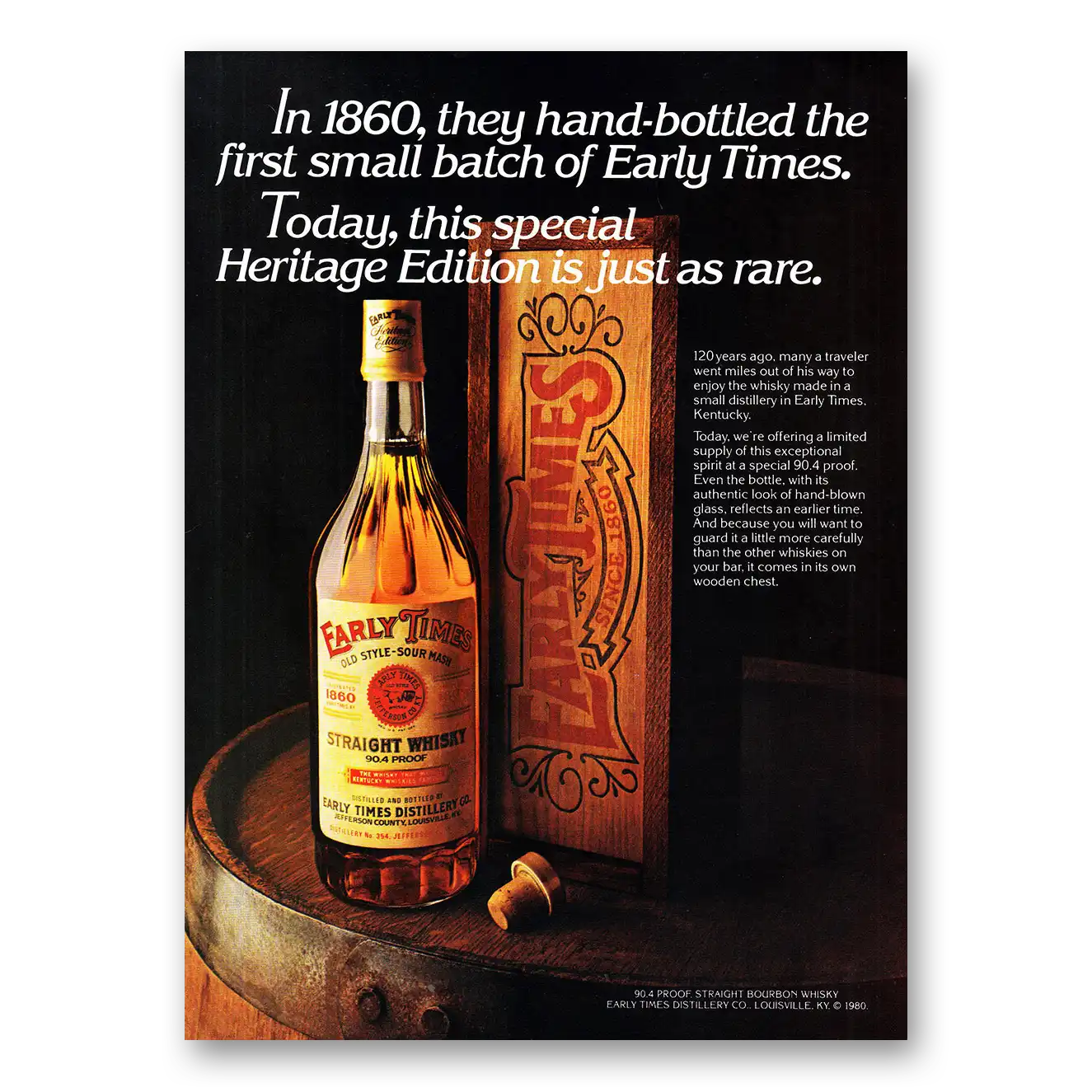 1980 Early Times Whisky Hand Bottled First Small Batch Vintage Magazine Print Ad