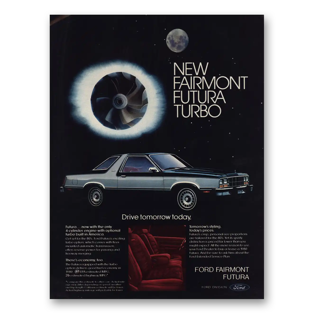 1980 Ford Fairmont Futura Turbo Drive Tomorrow Today Vintage Magazine Print Ad