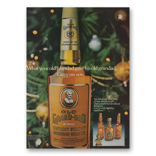 1980 Old Grand-Dad Bourbon Whiskey Carry On Son Vintage Magazine Print Ad