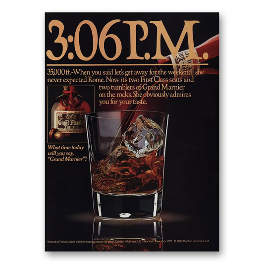 1980 Grand Marnier 3:06 PM 35000 Feet Vintage Magazine Print Ad