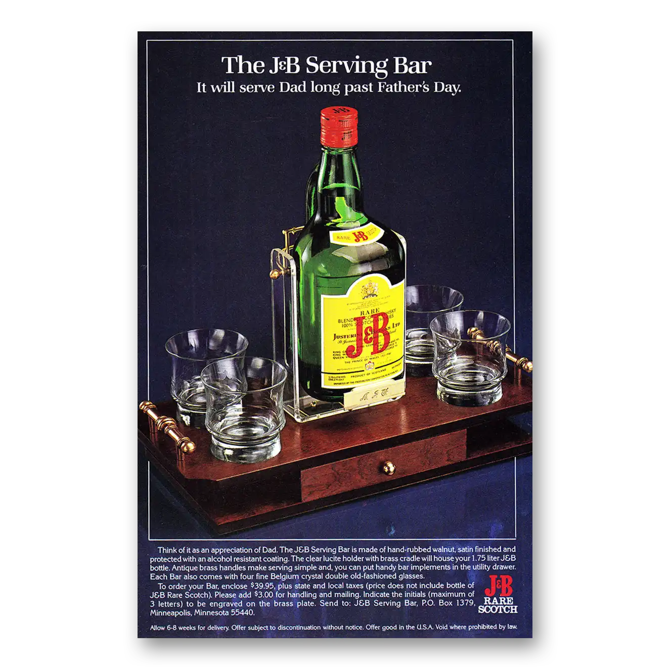 1980 J&B Scotch Whisky Will Serve Dad Long Past Fathers Day Vintage Magazine Print Ad