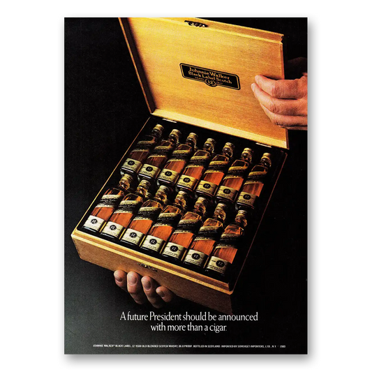 1980 Johnnie Walker Black Label Future President Should be Announced Vintage Magazine Print Ad