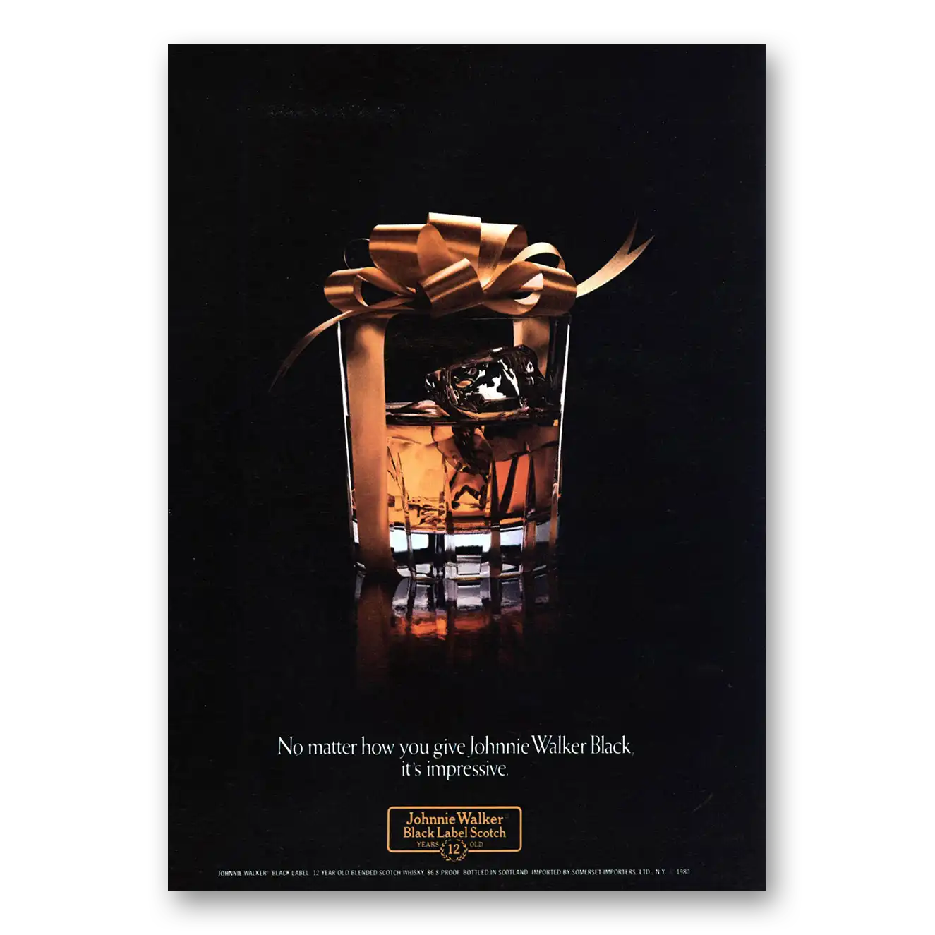 1980 Johnnie Walker Black Label No Matter How You Give Vintage Magazine Print Ad