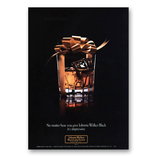 1980 Johnnie Walker Black Label No Matter How You Give Vintage Magazine Print Ad