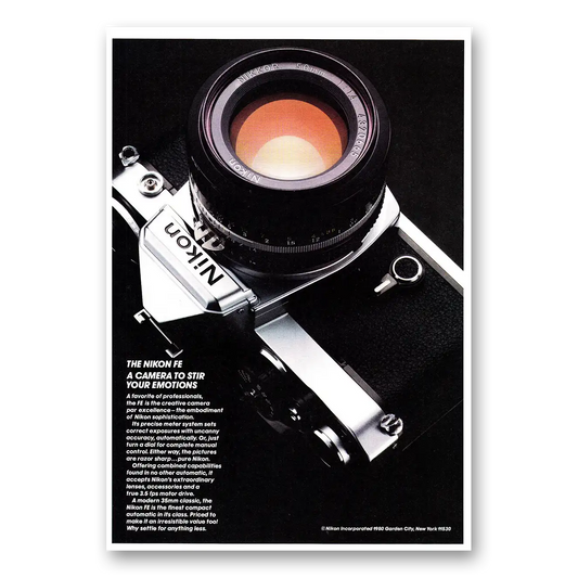 1980 Nikon Camera FE Camera to Stir Your Emotions Vintage Magazine Print Ad