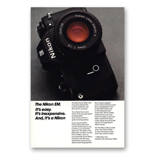 1980 Nikon Camera EM Camera Its Easy Its Inexpensive Vintage Magazine Print Ad