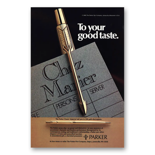 1980 Parker Classic Imperial Pen To Your Good Taste Vintage Magazine Print Ad