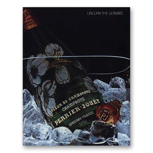 1980 Perrier Jouet Champagne Jouet Uncork the Ultimate Vintage Magazine Print Ad