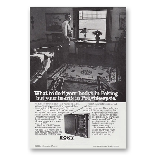 1980 Sony Radio Your Bodys In Peking But Your Hearts In Poughkeepsie Vintage Magazine Print Ad